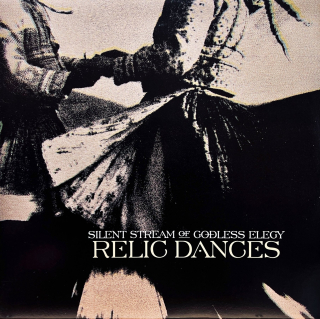 LP Silent Stream Of Godless Elegy – Relic Dances