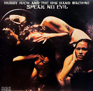 LP Buddy Rich And The Big Band Machine – Speak No Evil