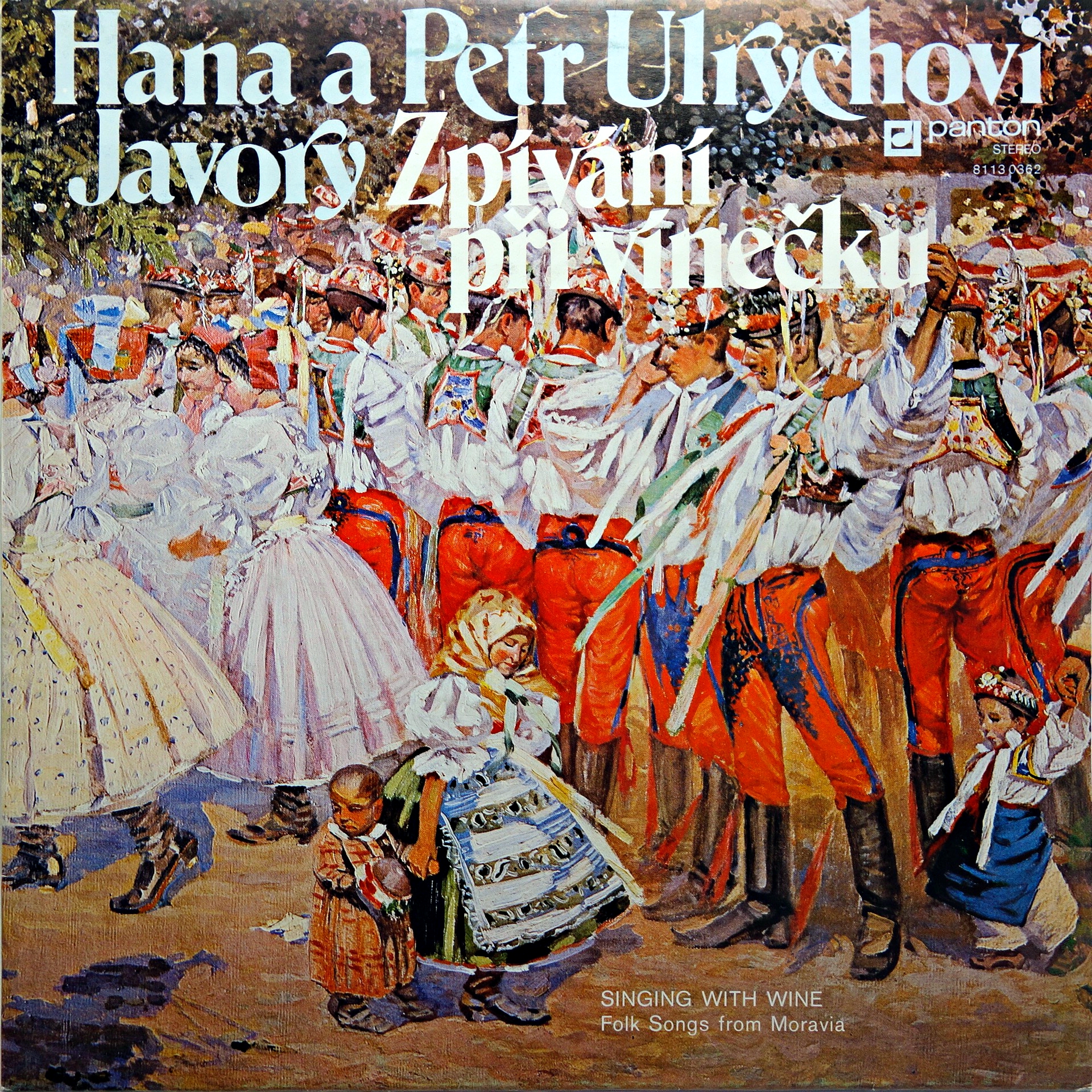LP Hana A Petr Ulrychovi, Javory ‎– Zpívání Při Vínečku (Singing With Wine)