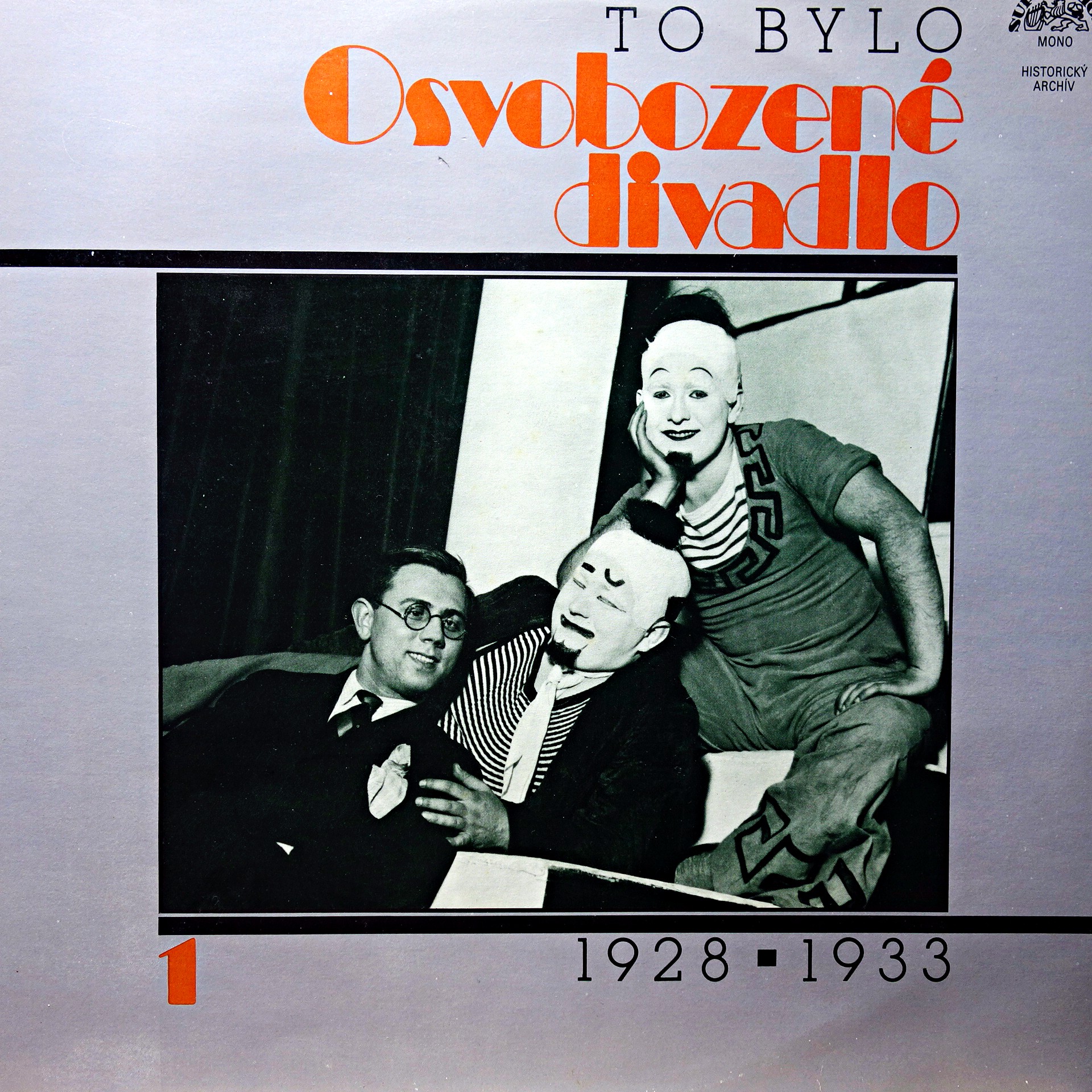 2xLP To Bylo Osvobozené Divadlo 1 (1928 ▪ 1933)