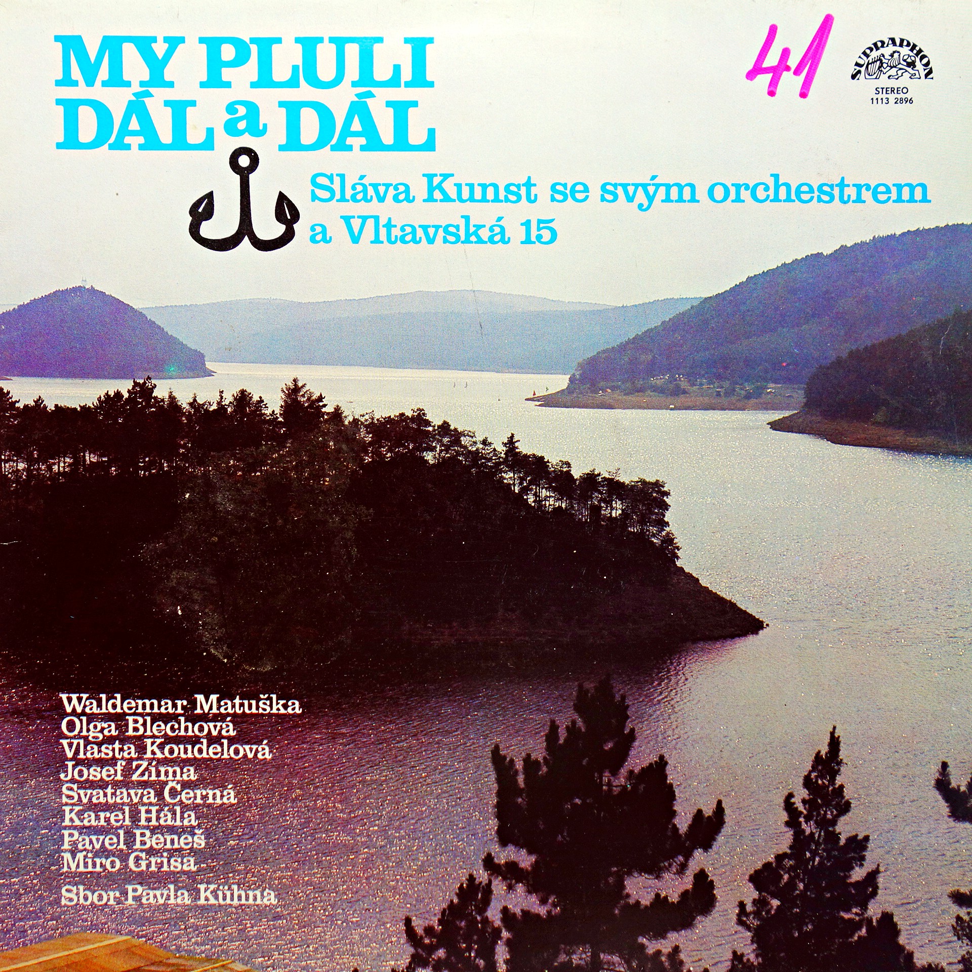 LP Sláva Kunst Orchestra, Vltavská 15 ‎– My Pluli Dál A Dál