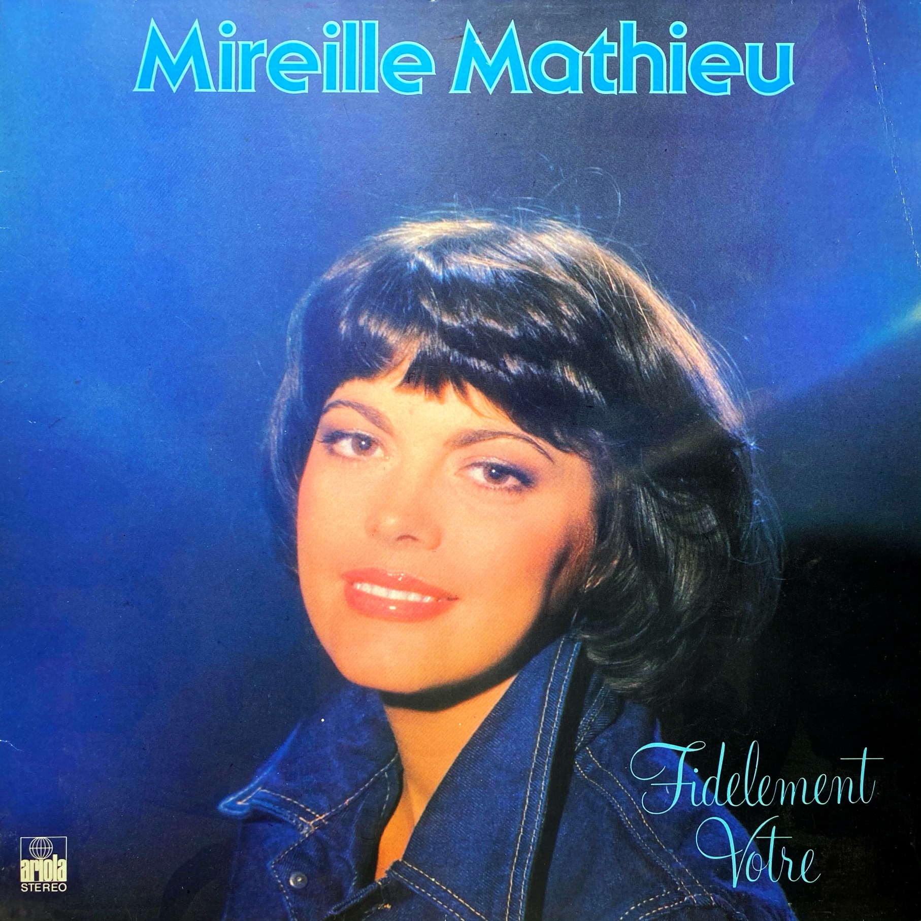 LP Mireille Mathieu ‎– Fidèlement Votre