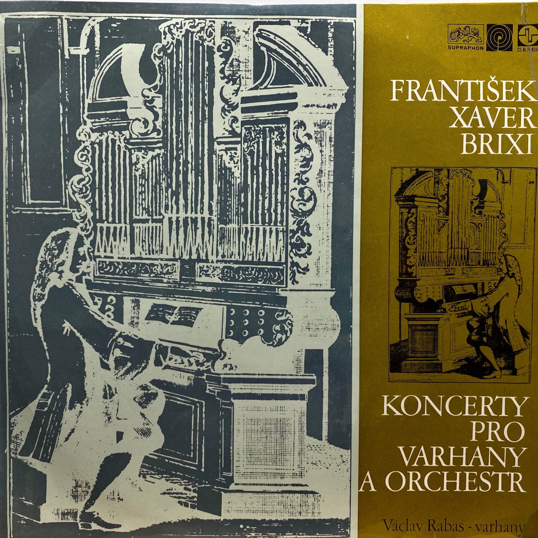 LP František Xaver Brixi - Václav Rabas ‎– Koncerty Pro Varhany A Orchestr