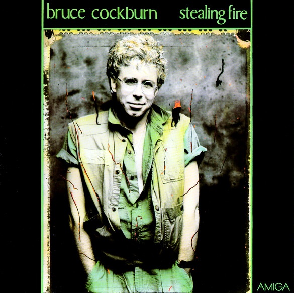 LP Bruce Cockburn – Stealing Fire
