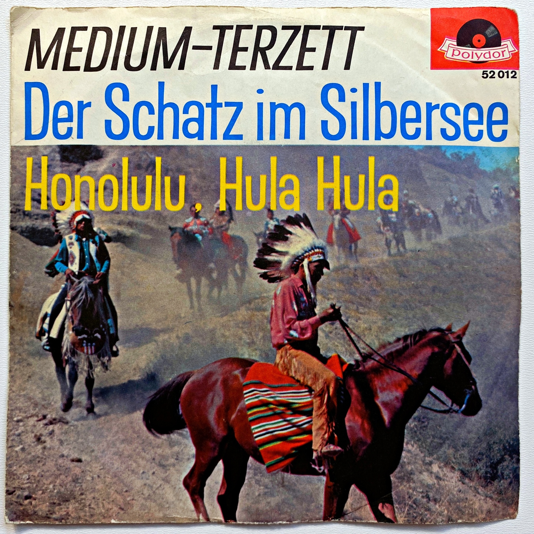 7" Medium-Terzett – Der Schatz Im Silbersee / Honolulu, Hula-Hula