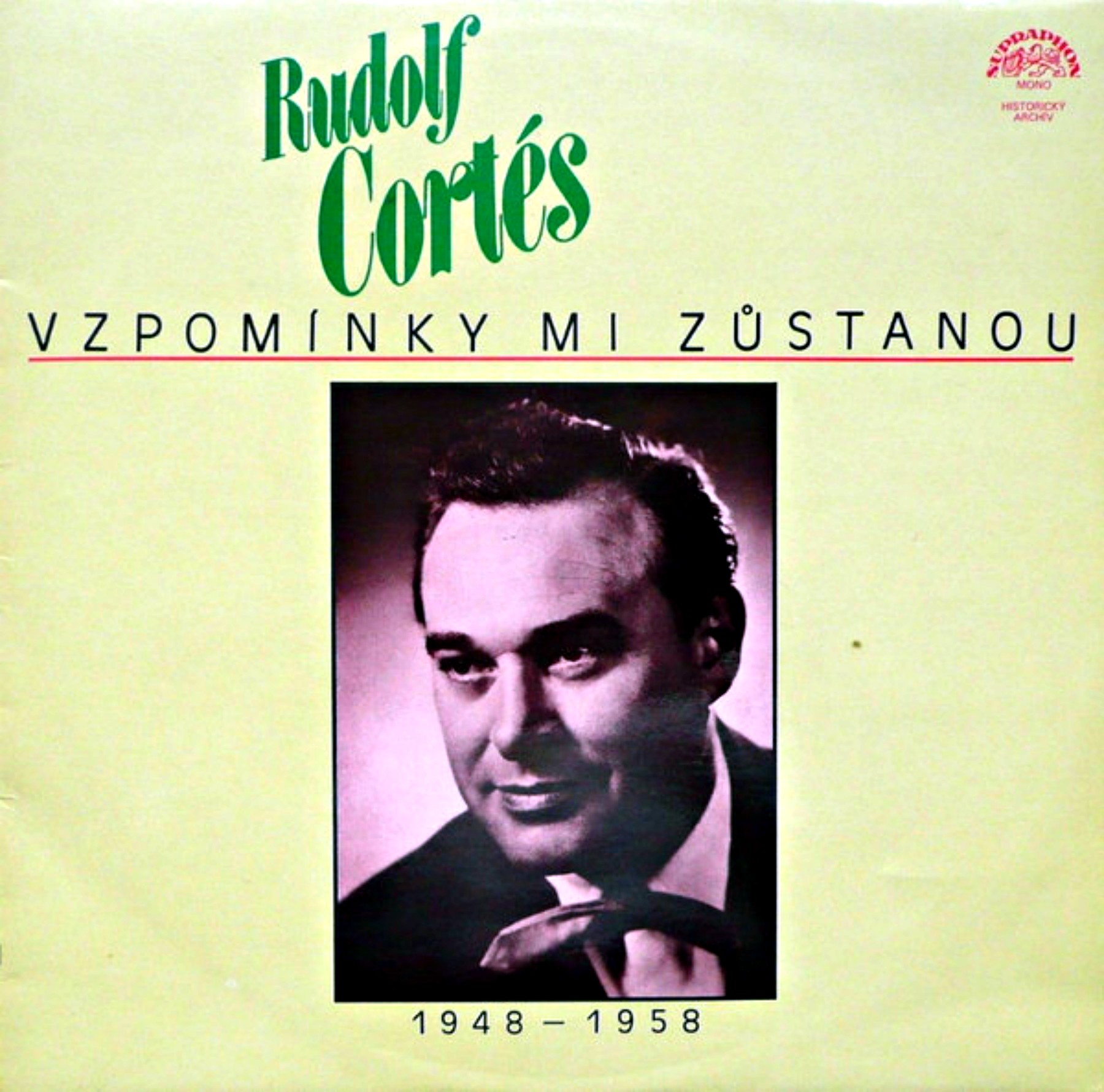 LP Rudolf Cortés – Vzpomínky Mi Zůstanou (1948-1958)