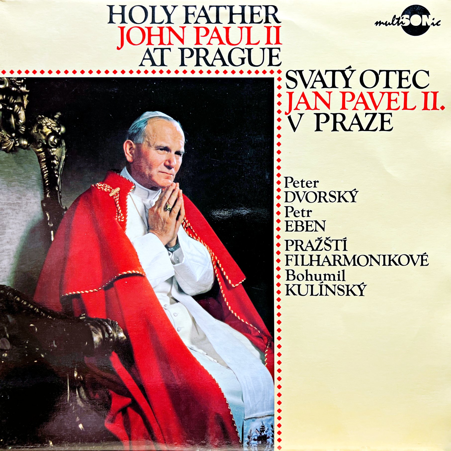 LP Dvorský, Eben, Kulínský – Holy Father John Paul II At Prague / Svatý Otec...
