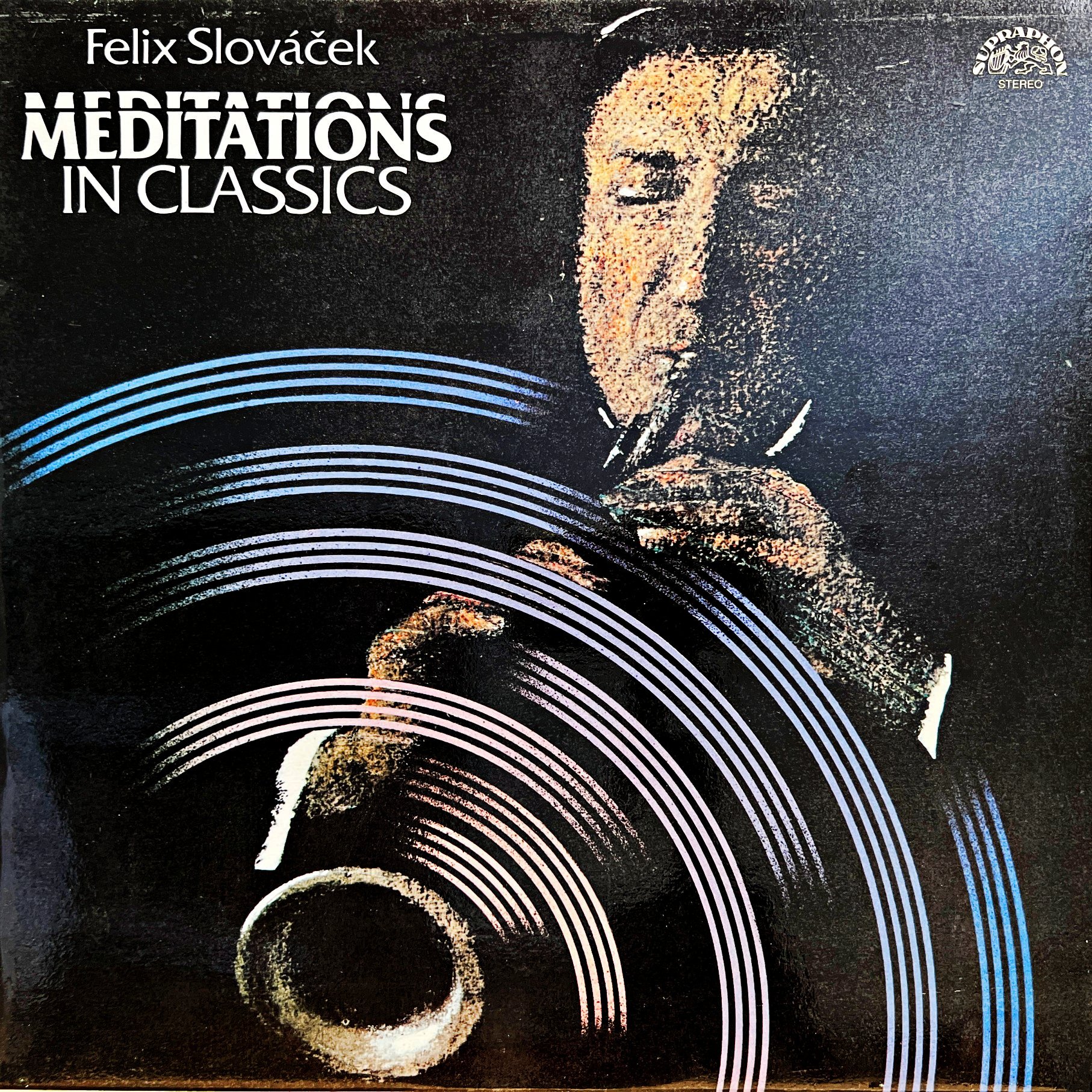 LP Felix Slováček – Meditations In Classics