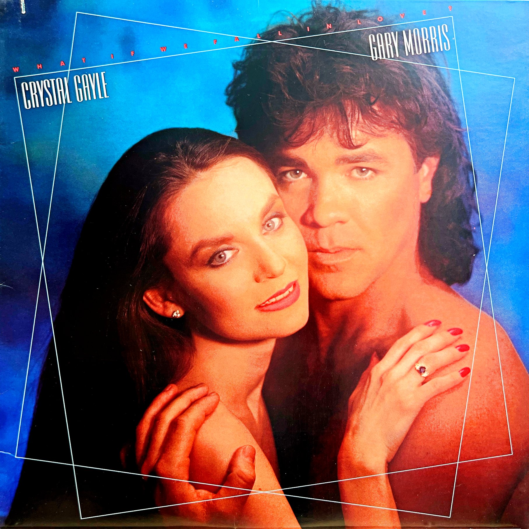 LP Crystal Gayle & Gary Morris – What If We Fall In Love?