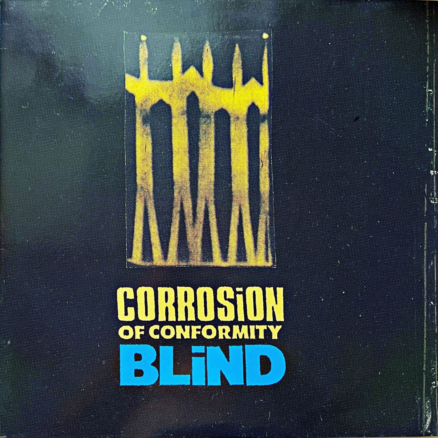 LP Corrosion Of Conformity – Blind