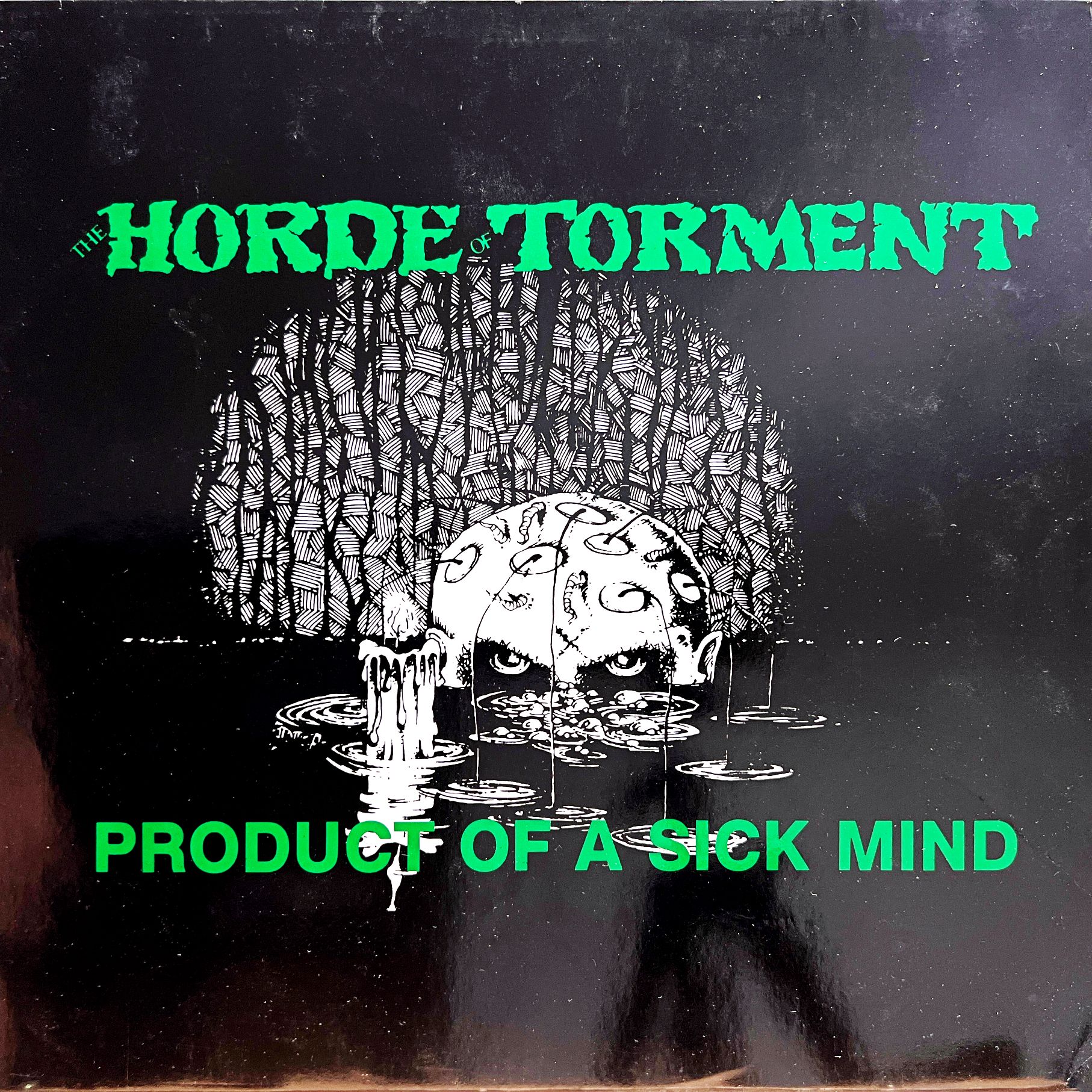 LP The Horde Of Torment – Product Of A Sick Mind