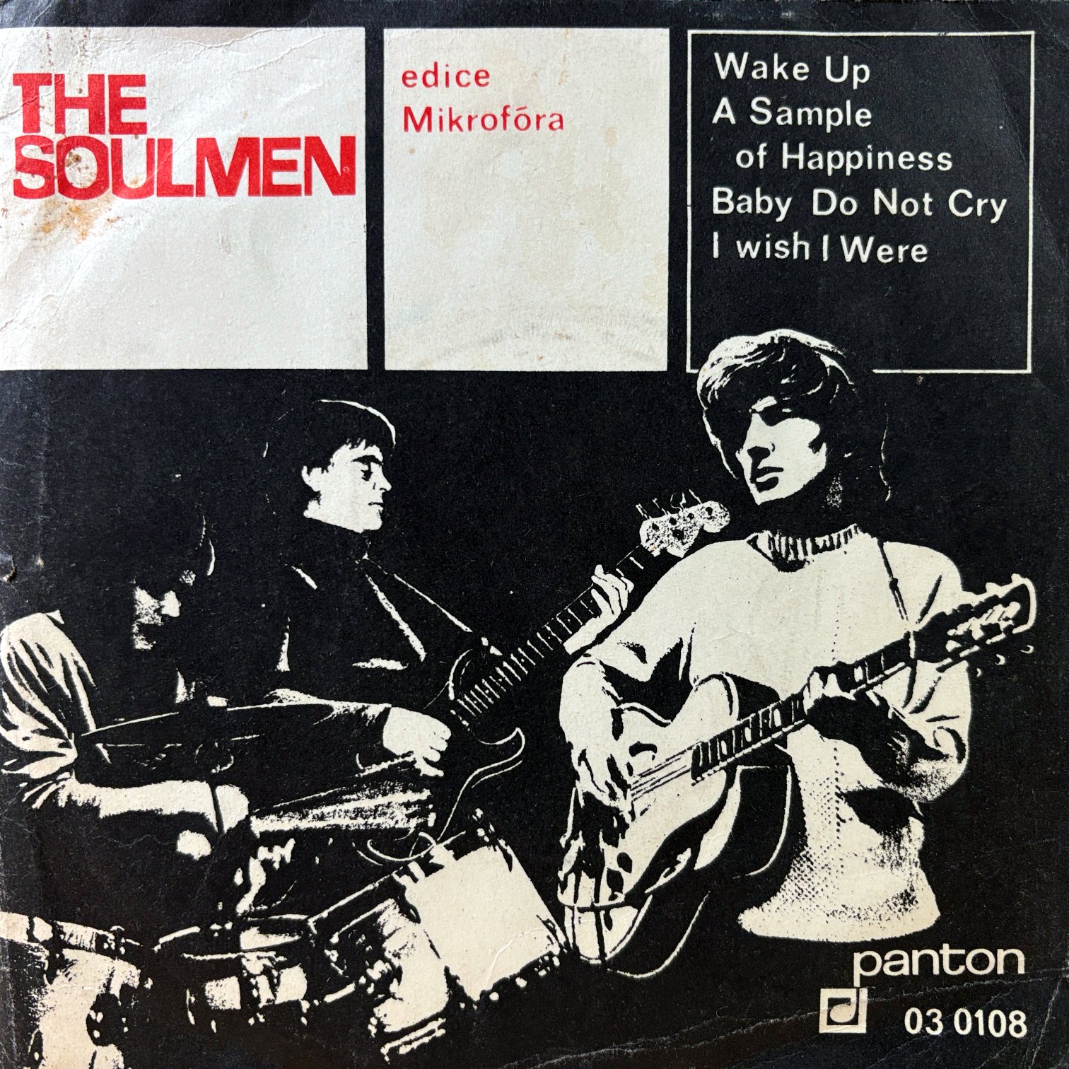7" The Soulmen – Wake Up / A Sample Of Happiness / Baby Do Not Cry / I Wish I Were