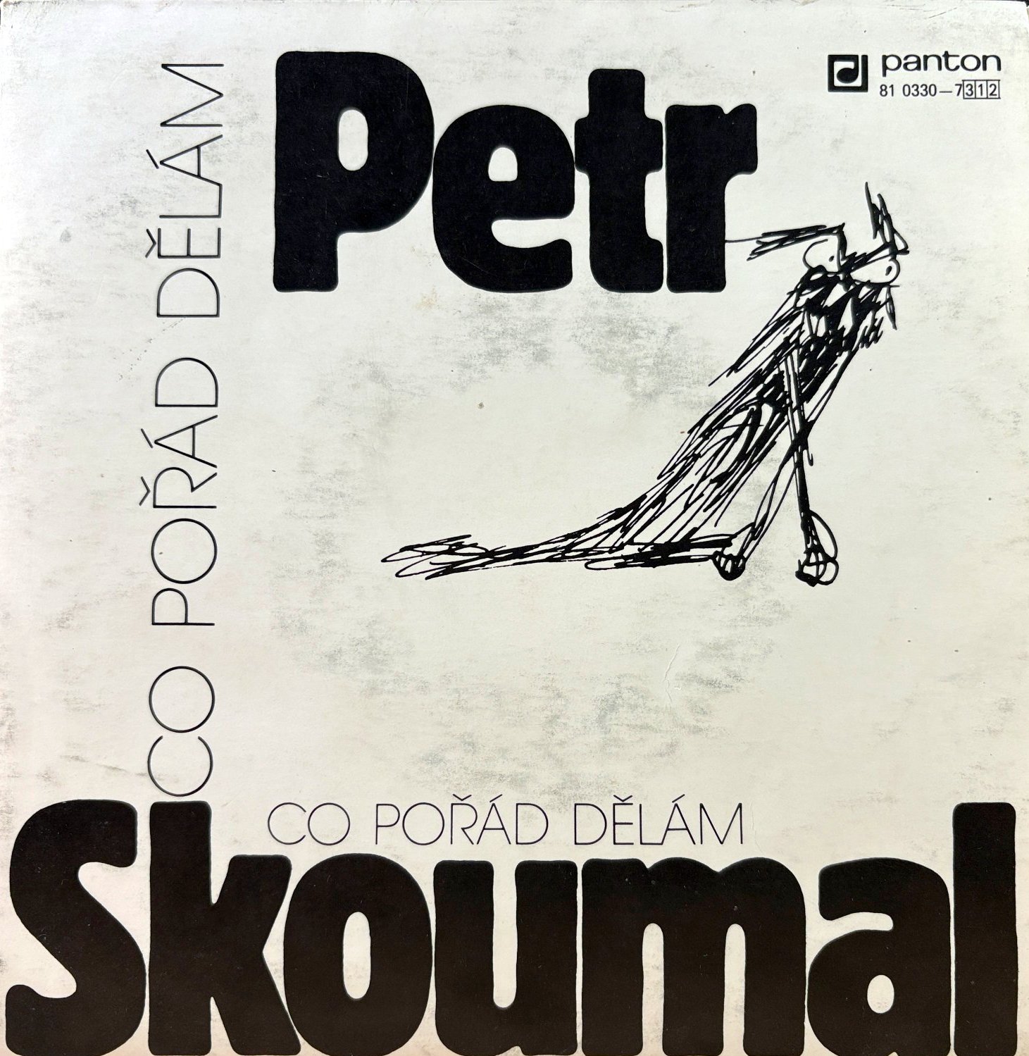 2x7" Petr Skoumal – Co Pořád Dělám
