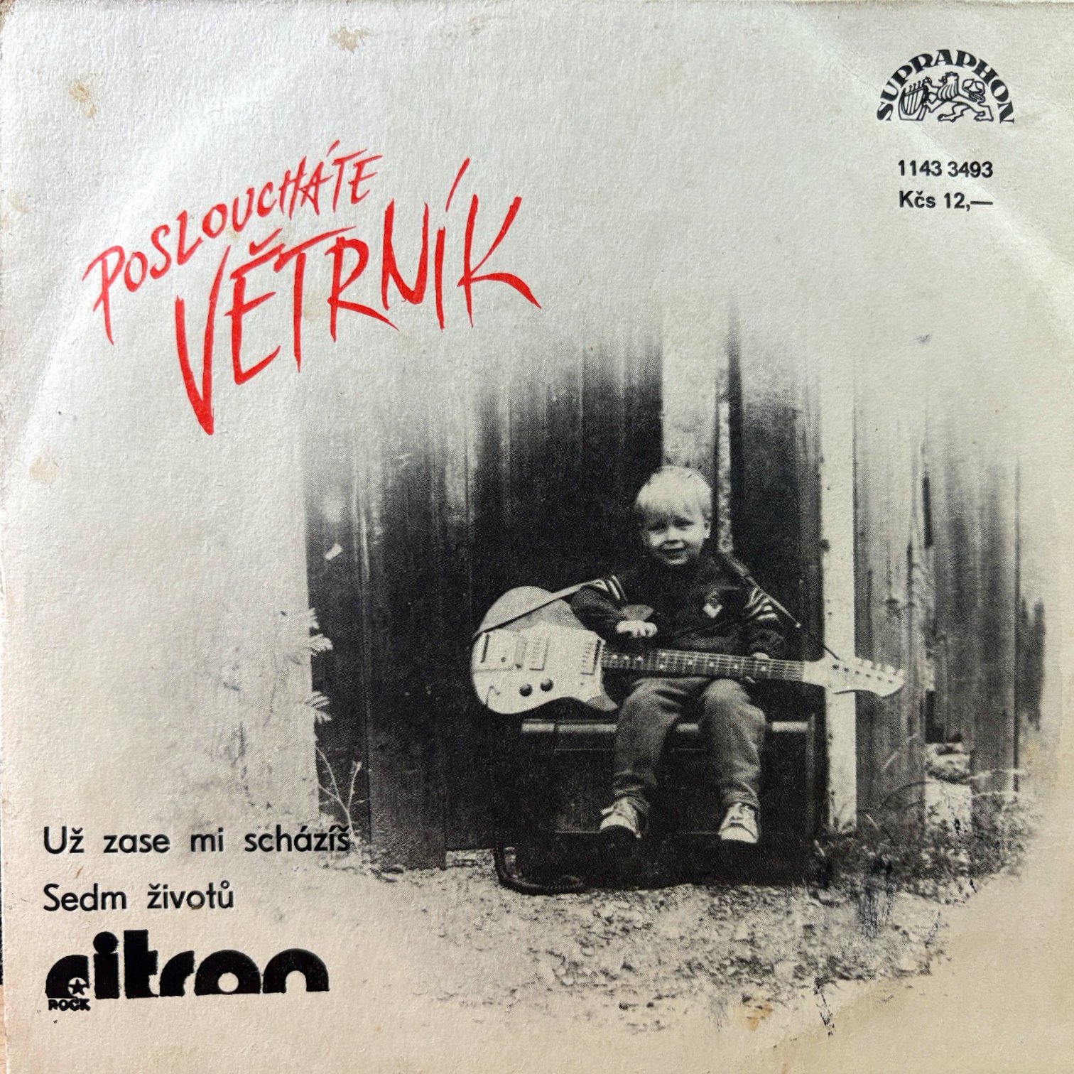 7" Citron – Už Zase Mi Scházíš ● Sedm Životů