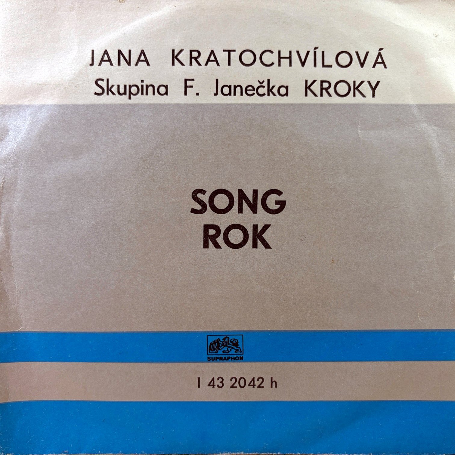 7" Jana Kratochvílová, Skupina F. Janečka Kroky – Song / Rok