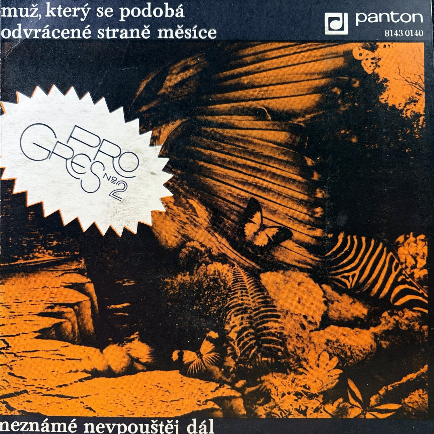 7" Progres 2 – Muž, Který Se Podobá Odvrácené Straně Měsíce / Neznámé Nevpouštěj Dál