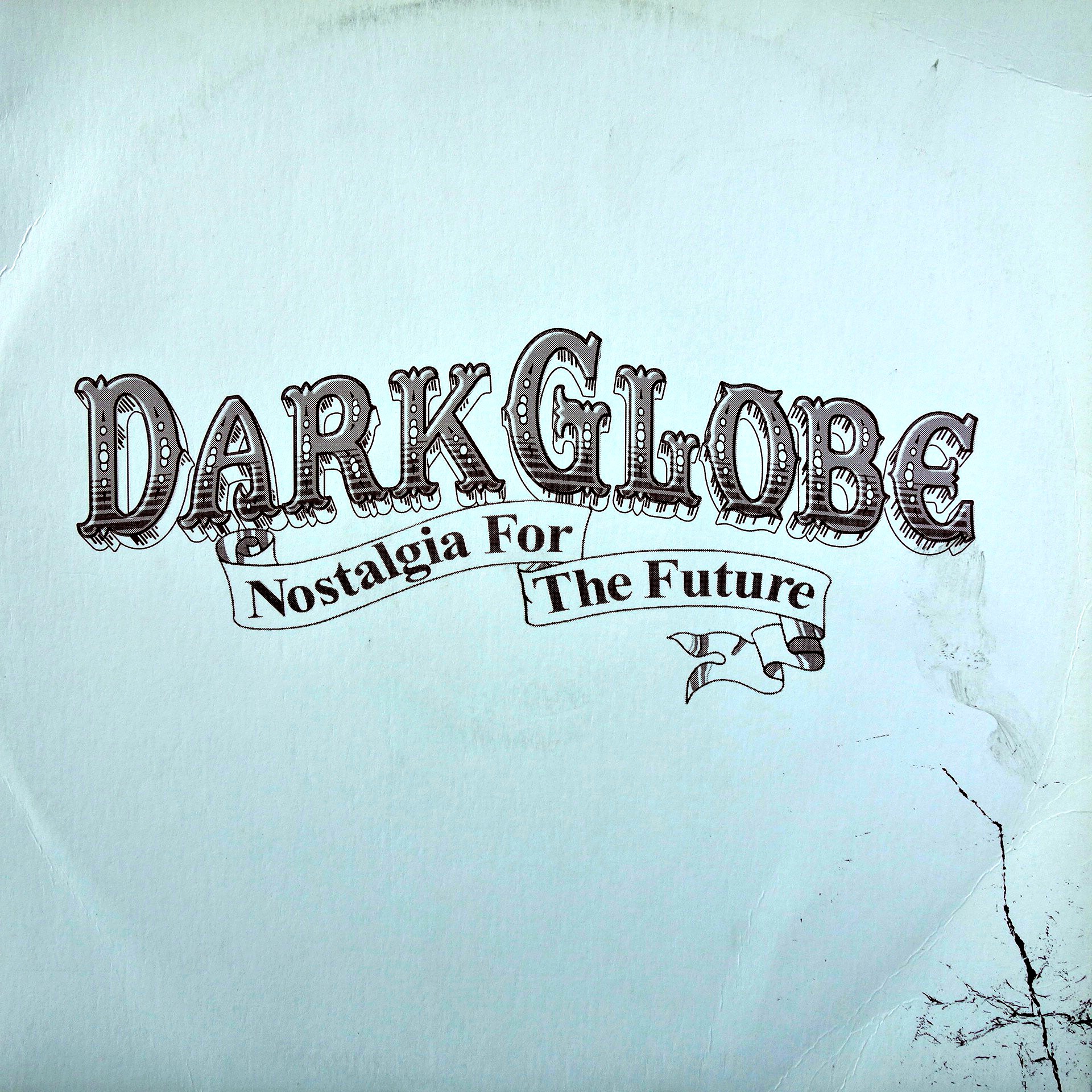 12" Dark Globe ‎– Nostalgia For The Future
