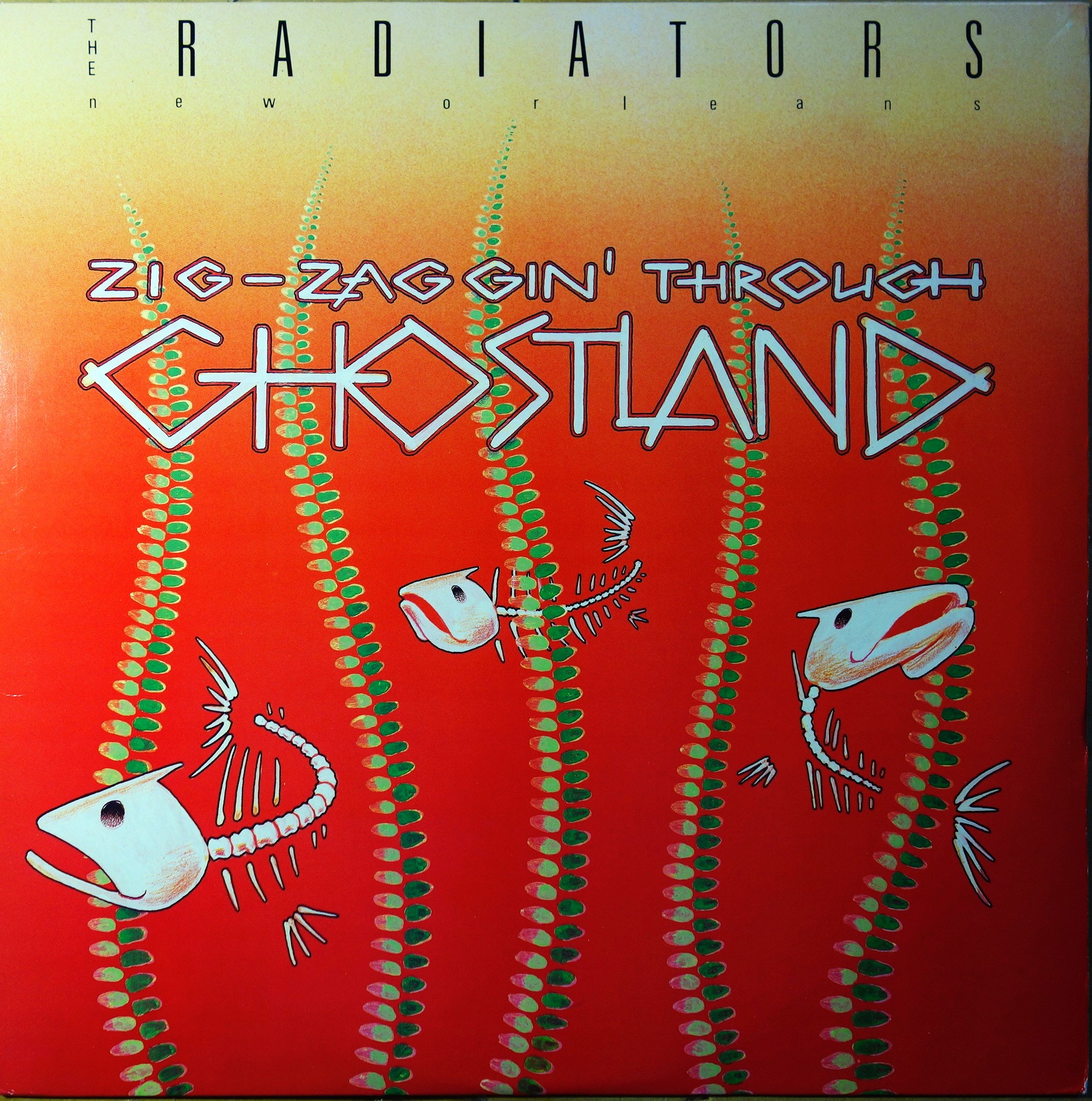LP The Radiators ‎– Zig-Zaggin' Through Ghostland
