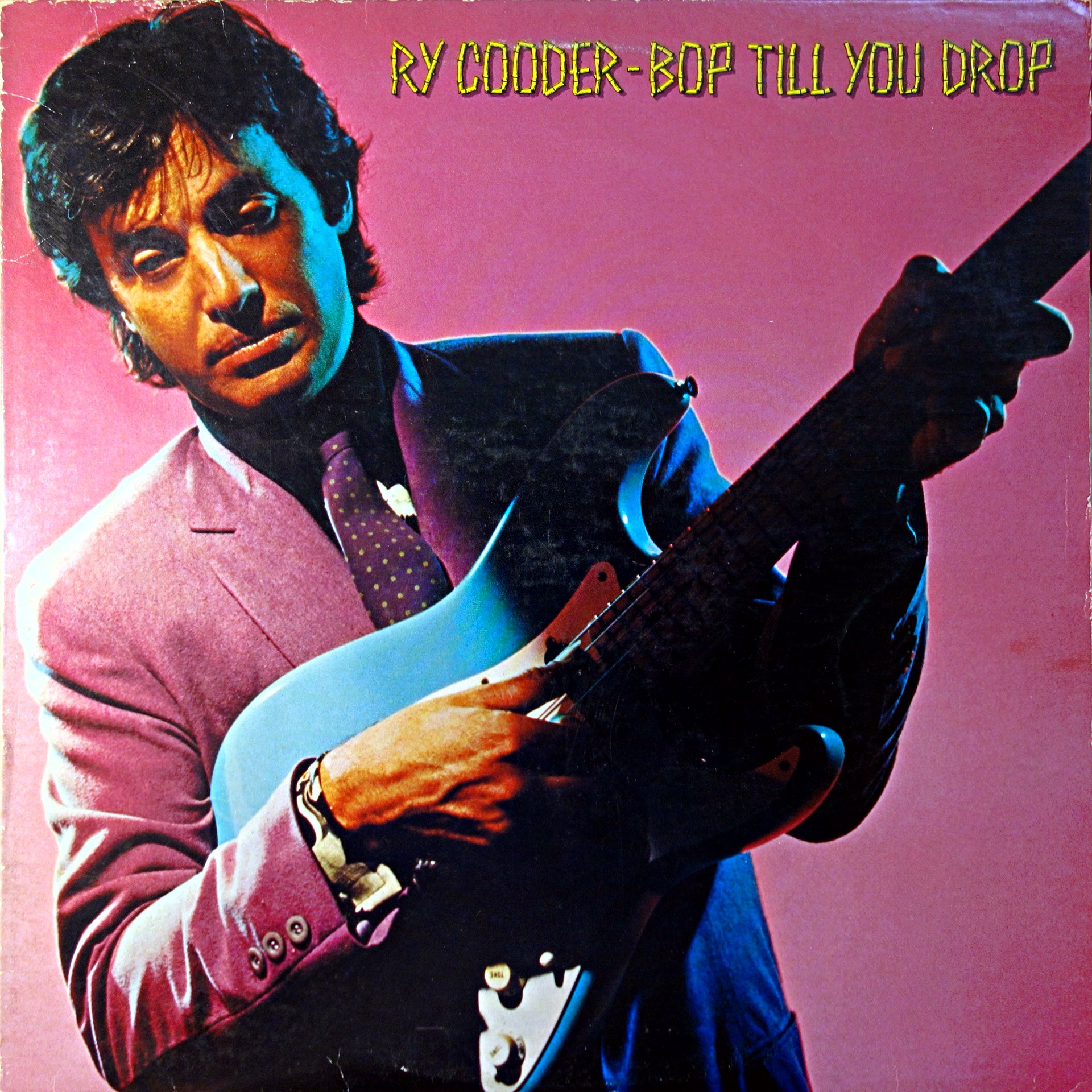 LP Ry Cooder ‎– Bop Till You Drop