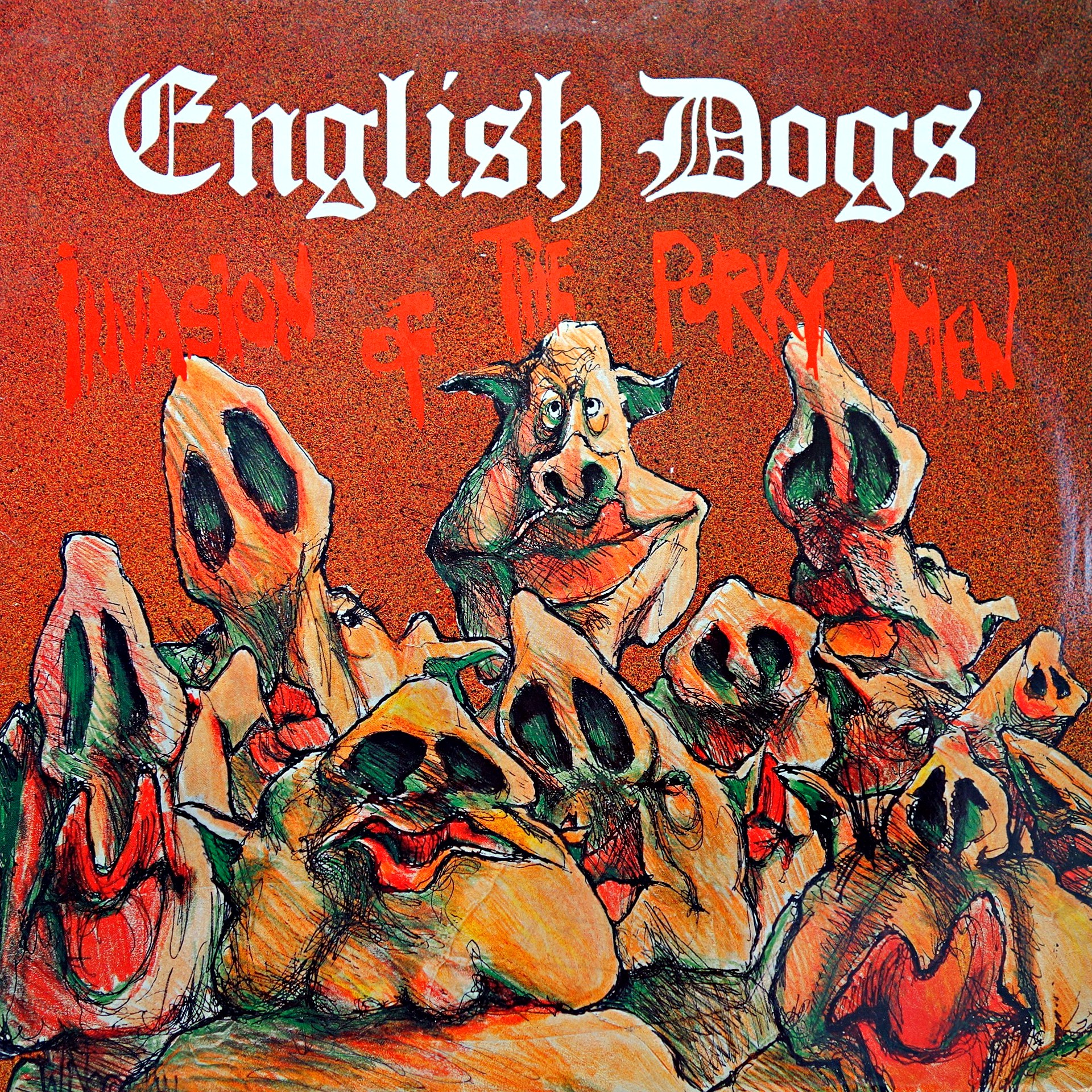 LP English Dogs ‎– The Invasion Of The Porky Men