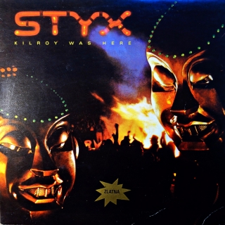 LP Styx ‎– Kilroy Was Here