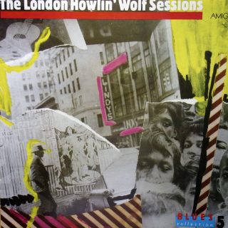 LP Howlin' Wolf ‎– The London Howlin' Wolf Sessions