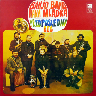 LP Banjo Band Ivana Mládka ‎– Předposlední Leč
