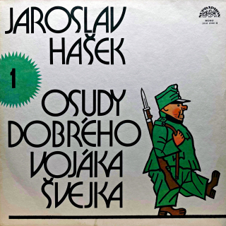 LP Jaroslav Hašek ‎– Osudy Dobrého Vojáka Švejka 1