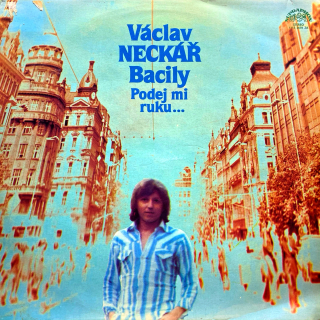 LP Václav Neckář, Bacily ‎– Podej Mi Ruku…