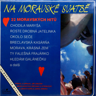LP Various ‎– Na Moravské Svatbě / At Moravian Wedding