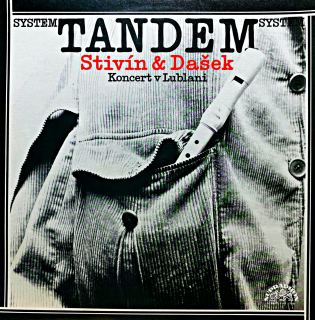 LP System Tandem Stivín & Dašek ‎– Koncert V Lublani