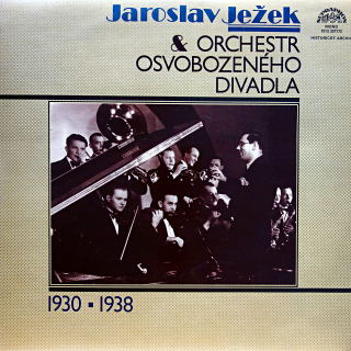 2xLP Jaroslav Ježek & Orchestr Osvobozeného Divadla (1930 ▪ 1938)