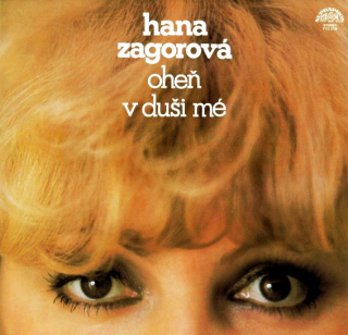 LP Hana Zagorová ‎– Oheň V Duši Mé