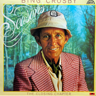 LP Bing Crosby ‎– Seasons (The Closing Chapter)