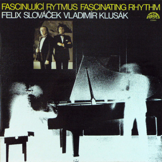LP Felix Slováček & Vladimír Klusák ‎– Fascinující Rytmus (Fascinating Rhythm)