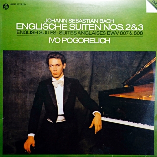 LP J. S. Bach - Ivo Pogorelich ‎– Englische Suiten Nos. 2 & 3 - English Suites..