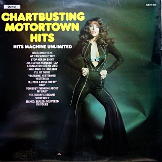LP Hits Machine Unlimited ‎– Chartbusting Motortown Hits