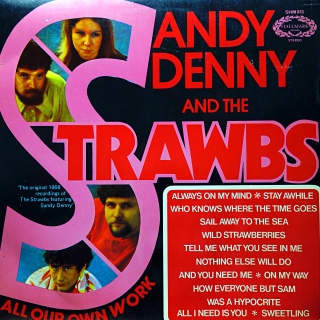 LP Sandy Denny And The Strawbs ‎– All Our Own Work