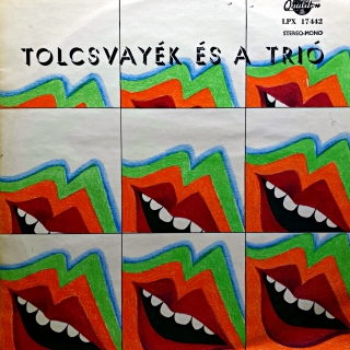 LP Tolcsvayék És A Trió ‎– Tolcsvayék És A Trió (čtěte popis)