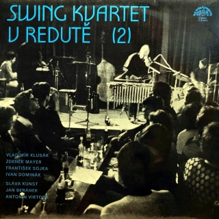 LP Swing Kvartet ‎– Swing Kvartet V Redutě (2)