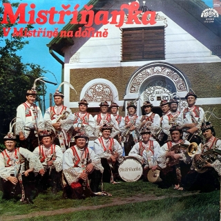 LP Mistříňanka ‎– V Mistříně Na Dolině