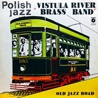 LP Vistula River Brass Band – Old Jazz Road