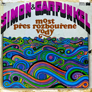 LP Simon & Garfunkel ‎– Most Přes Rozbouřené Vody