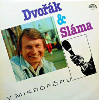 LP Josef Dvořák & Tomáš Sláma – Dvořák A Sláma V Mikrofóru