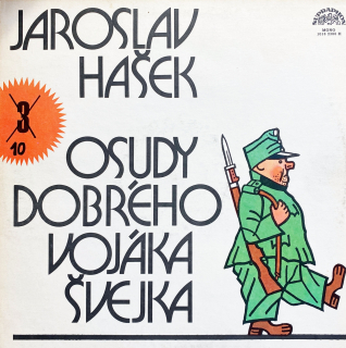 LP Jaroslav Hašek ‎– Osudy Dobrého Vojáka Švejka 10