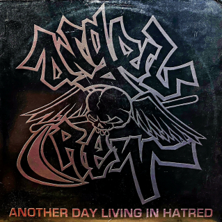 LP Angel Crew – Another Day Living In Hatred