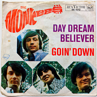 7" The Monkees – Day Dream Believer / Goin' Down