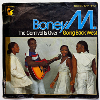 7" Boney M. – The Carnival Is Over / Going Back West