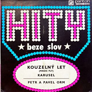 7" Petr A Pavel ORM – Kouzelný Let (Magic Fly) / Karusel