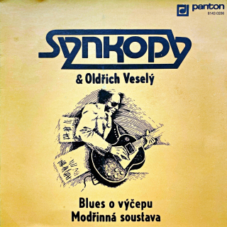7" Synkopy & Oldřich Veselý – Blues O Výčepu / Modřinná Soustava